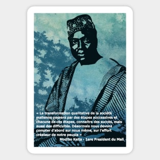 Président Modibo Keita - un héros africain - Citation Sticker